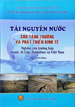 Tài nguyên nước cho tăng trưởng và phát triển kinh tế: Nghiên cứu trường hợp Israel, Ai Cập, Zimbabwe và Việt Nam