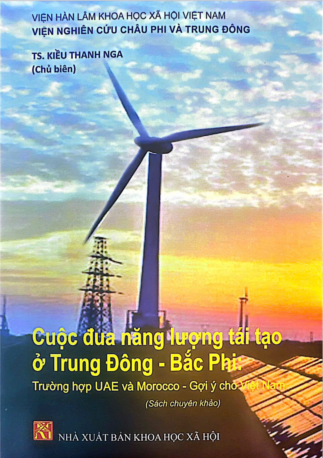 Cuộc đua năng lượng tái tạo ở Trung Đông - Bắc Phi: Trường hợp UAE và Morocco - Gợi ý cho Việt Nam