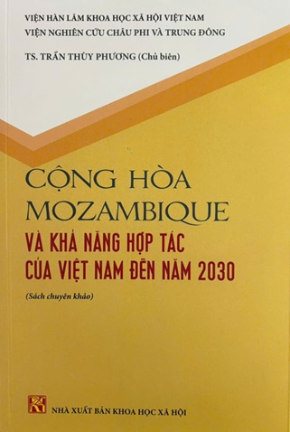 Giới thiệu sách: Cộng hòa Mozambique và khả năng hợp tác của Việt Nam đến năm 2030